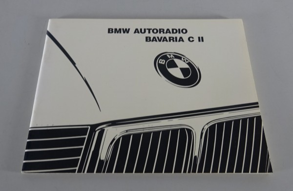 Betriebsanleitung / Handbuch BMW Autoradio Bavaria C II Stand 07/1989