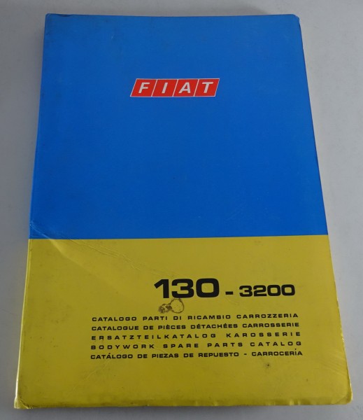 Teilekatalog / Parts Catalog Fiat 130 - 3200 Karosserie Stand 01/1974