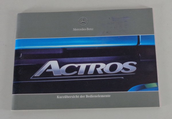 Kurz-Betriebsanleitung Mercedes Benz Actros von 12/2000