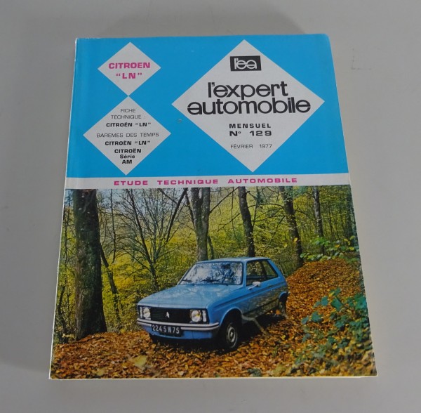 Manuel de réparation l'expert automobile Citroen "LN" Édition 02/1977