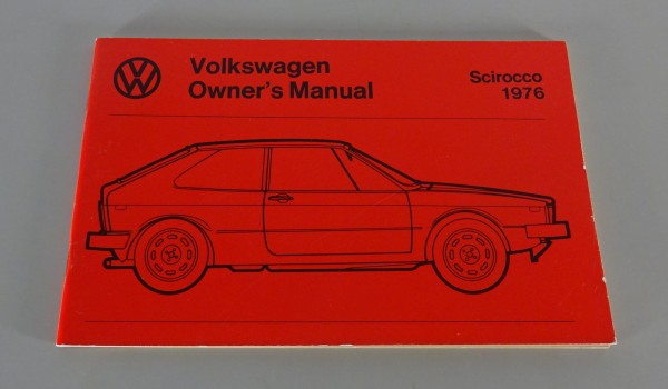 Owner´s Manual VW Scirocco I / 1 Type 53 US-Model Model-year 1976 from 08/1975