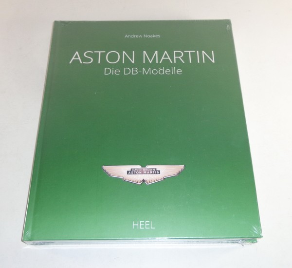 Bildband: Aston Martin - Die DB - Modelle - Andrew Noakes / Heel