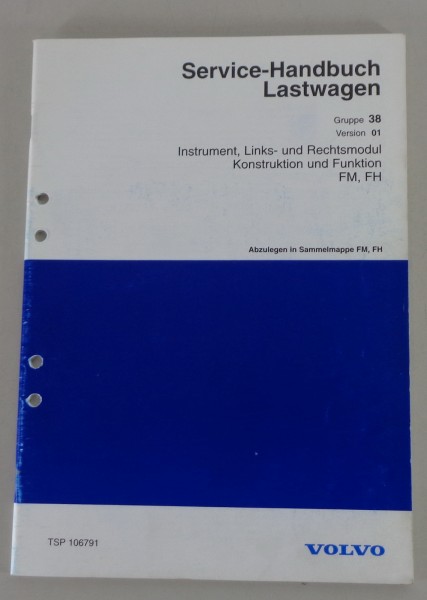 Werkstatthandbuch Volvo LKW FM / FH Instrument, Links- / Rechtsmodul von 1998