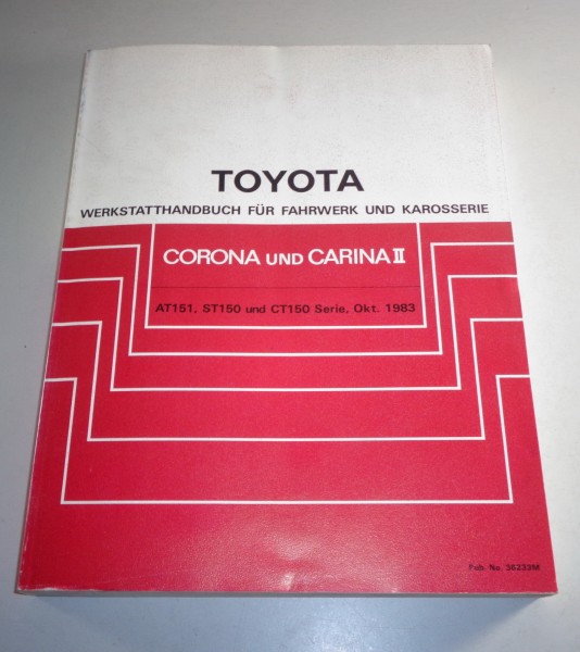 Werkstatthandbuch Toyota Corona + Carina II, Karosserie & Fahrwerk von 10/1983