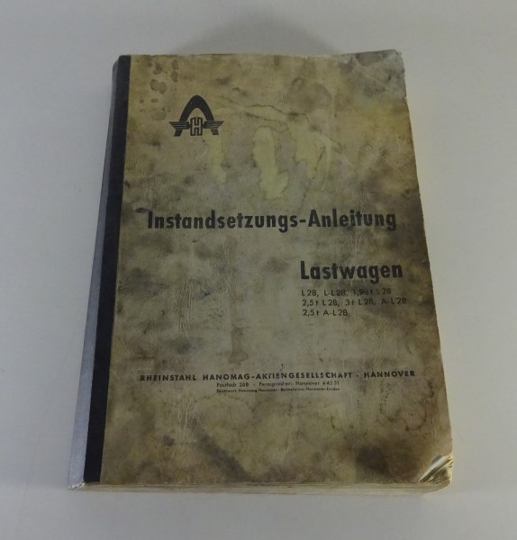 Werkstatthandbuch Hanomag LKW L 28 / AL 28 1,98t - 3t Stand 3/1959 | Nachdruck