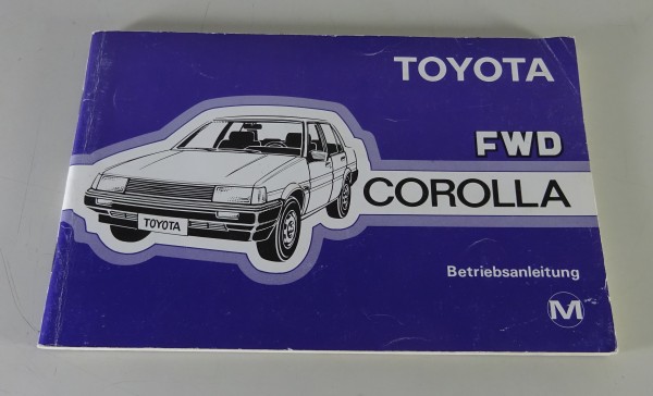 Betriebsanleitung / Handbuch Toyota Corolla FWD 5. Generation Stand 1984