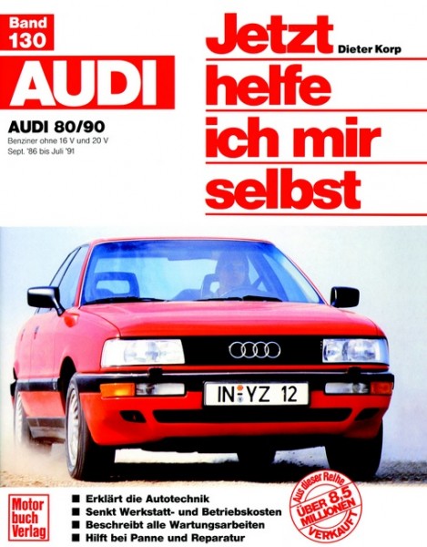 Reparaturanleitung Audi 80/90 Benziner - Baujahre Sept. 86 bis Juli 91