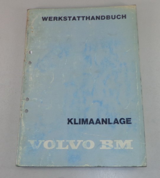 Werkstatthandbuch Volvo BM Klimaanlage für Radlader, Bagger, Dumper etc. 11/1980