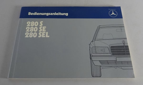 Betriebsanleitung / Handbuch Mercedes Typ 126, 280 SE / 280 SE / 280 SEL 1984