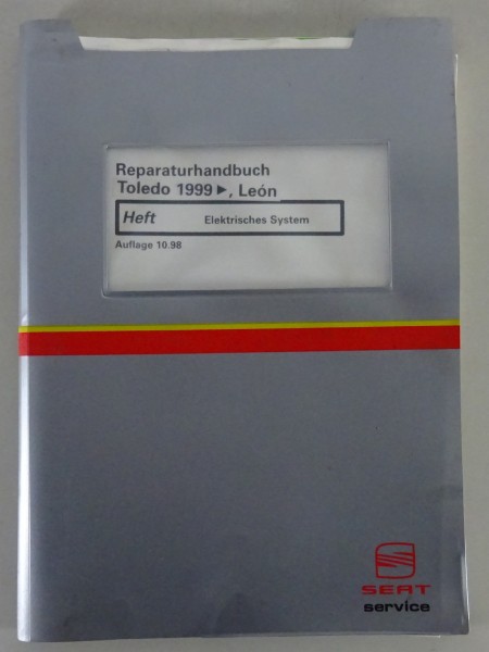 Werkstatthandbuch Seat Toledo / Leon ab Baujahr 1999 Elektrisches System 10/1998