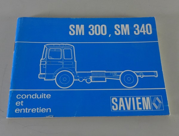 Betriebsanleitung Renault Saviem SM 300 / SM 340 Stand 06/1974