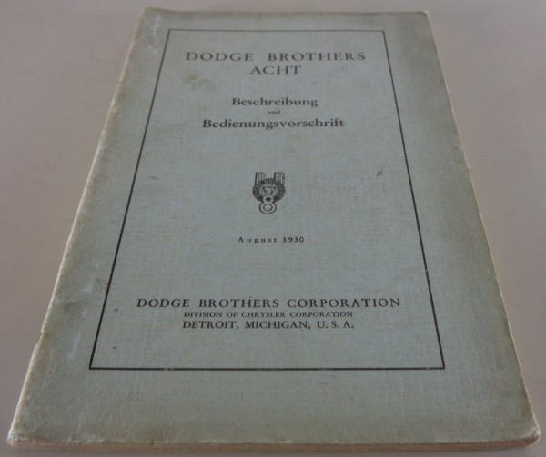 Betriebsanleitung Dodge DC Serie Acht Zylinder von 8/1930 Original auf deutsch