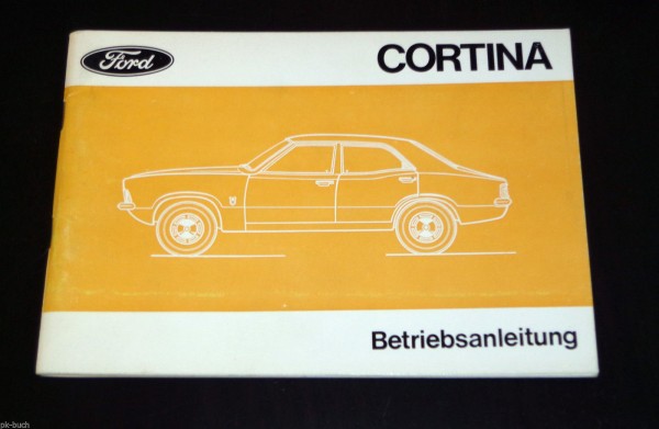 Betriebsanleitung / Handbuch Ford Cortina Mk. III, Stand 07/1971