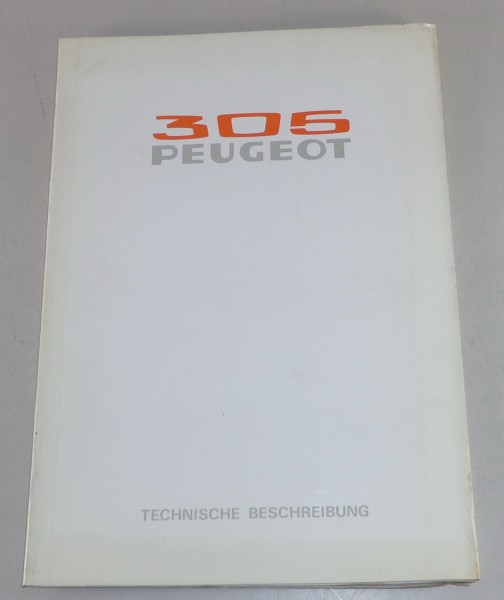 Technische Beschreibung + Daten Peugeot 305 Stand 02/1978