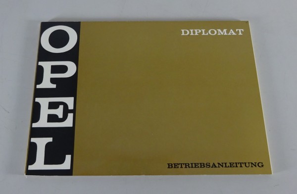 Betriebsanleitung Opel Diplomat B mit 2.8 E - / 5.4 Liter V8 Stand 03/1969