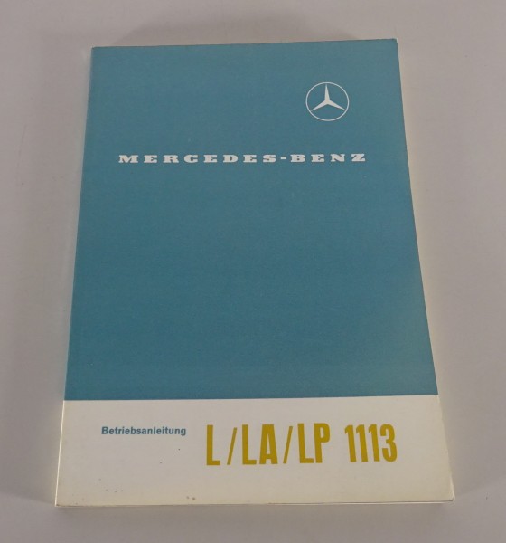 Betriebsanleitung / Handbuch Mercedes-Benz LKW L / LA / LP 1113 Stand 01/1964