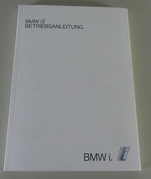Betriebsanleitung / Handbuch BMW i3 | Elektroauto | Stand 2013