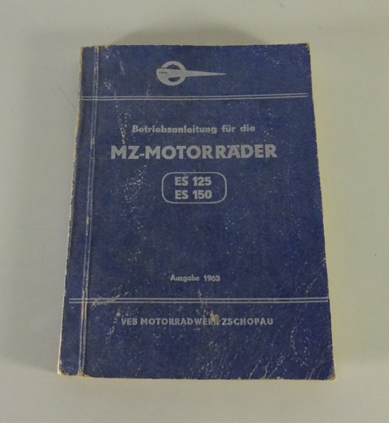 Betriebsanleitung / Handbuch MZ Motorrad ES 125 / ES 150 Ausgabe 1963