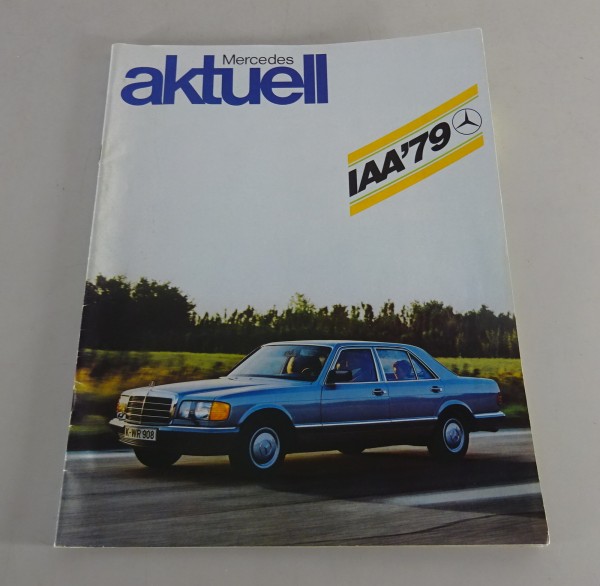 Prospekt Mercedes-Benz aktuell IAA 1979 mit W126 / W460 / W123 Stand 08/1979