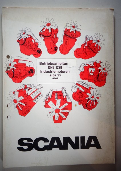 Betriebsanleitung Scania Industriemotoren DN9 / DS9 Stand 09/1987