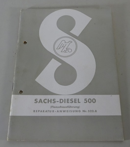 Reparaturanleitung Sachs Diesel Motor 500 Flanschausführung Stand 12/1968