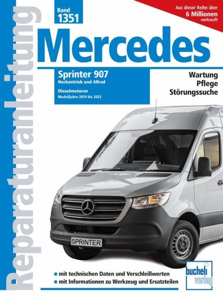 Reparaturanleitung Mercedes-Benz Sprinter W907 - Diesel Modelljahre 2019 - 2023