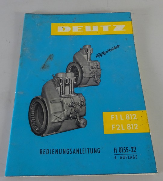 Betriebsanleitung / Handbuch | Deutz Motor F1L 812, F2L 812 | Stand 09/1964