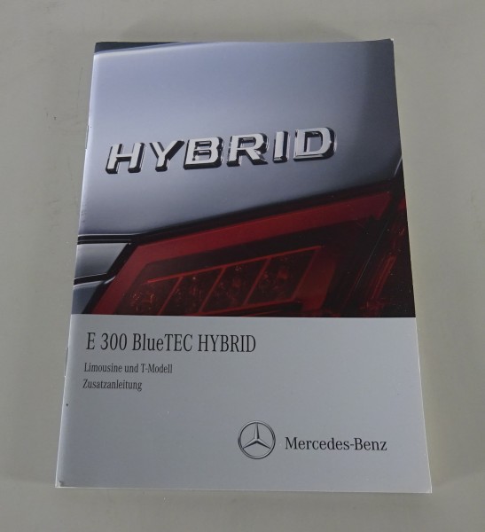 Zusatz-Betriebsanleitung Mercedes-Benz E-Klasse W212 E 300 BlueTEC Hybrid '2012