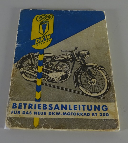 Betriebsanleitung / Handbuch DKW Motorrad RT 200 Stand 07/1953