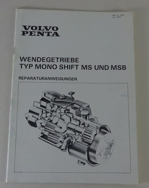 Werkstatthandbuch Volvo Penta Wendegetriebe Typ Mono Shift MS / MSB Stand 6/1976