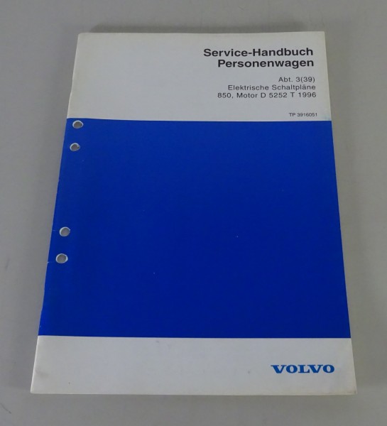 Werkstatthandbuch / Elektrische Schaltpläne Volvo 850 Motor 5252 T Baujahr 1996