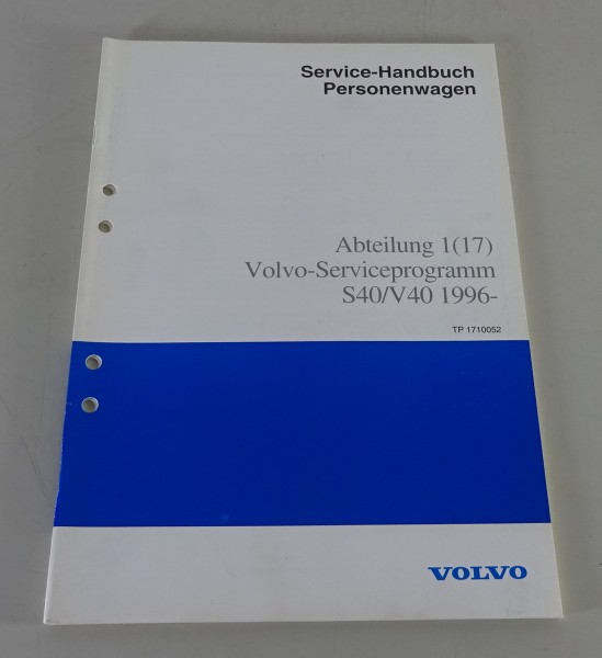Werkstatthandbuch Serviceprogramm Volvo S40 / V40 ab Baujahr 1996 von 05/1996