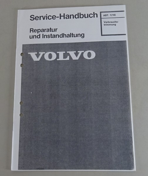 Werkstatthandbuch Volvo 240 Vebrauchstrimmung von 09/1981