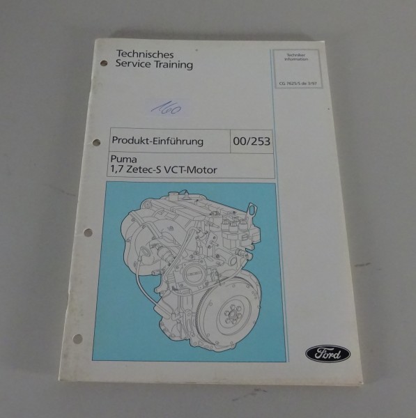 Technische Information Service Training Ford 1,7l Zetec-S VCT-Motor Stand 3/1997