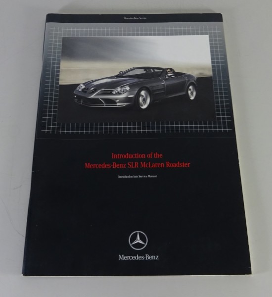 Workshop manual introduction Mercedes Benz SLR McLaren Roadster W199 from 2007