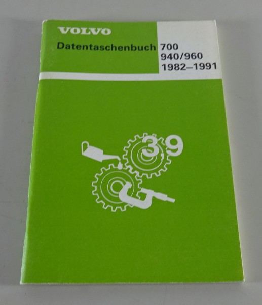 Datentaschenbuch / Personenwagen Volvo 700er / 940er / 960er Stand 02/1991