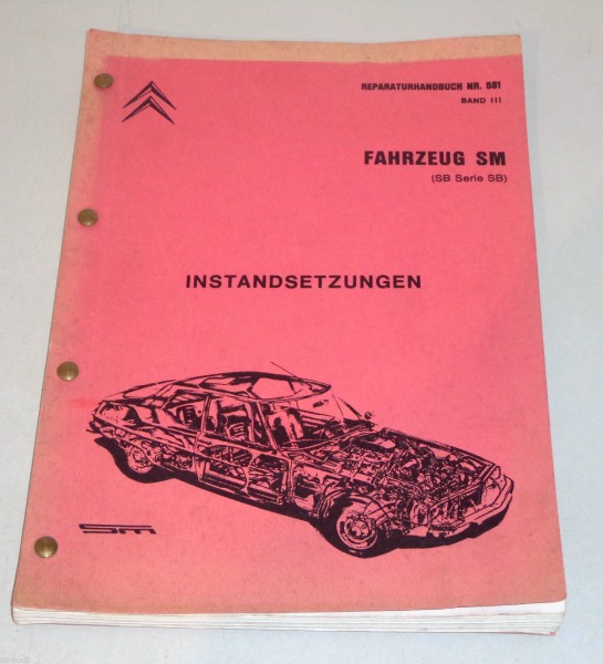 Werkstatthandbuch / Reparaturhandbuch Citroen SM Serie SB Instandsetzung ab 1970