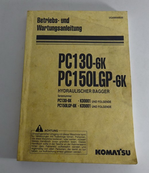 Betriebsanleitung / Handbuch Komatsu Hydraulikbagger PC130-6K / PC150LGP-6K