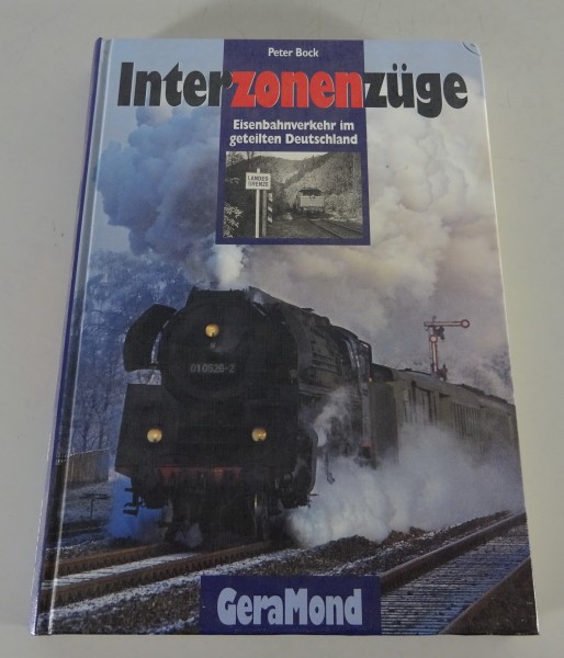 Bildband Interzonenzüge | Eisenbahnverkehr im geteilten Deutschland von 1998