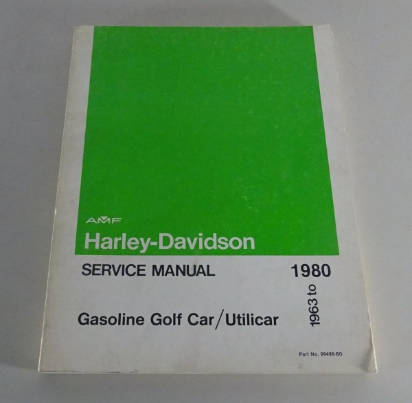 Workshop manual Harley Davidson Gasoline Golf Car/Utilicar 1963 - 1980 from 1980