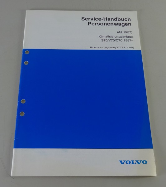 Werkstatthandbuch Volvo S70 / V70 / C70 Klimatisierungsanlage Stand 01/1997