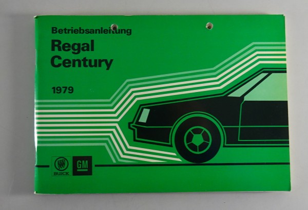Betriebsanleitung / Handbuch Buick Century / Regal 1979 in deutsch, gelocht