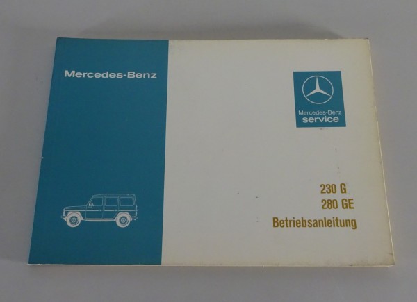 Betriebsanleitung / Handbuch Mercedes Benz G-Modell W460 230 G + 280 GE St.07/79