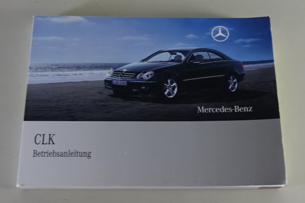 Betriebsanleitung / Handbuch Mercedes CLK W 209 Coupé & Cabriolet Stand 01/2008
