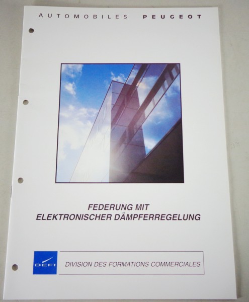 Schulungsunterlagen Peugeot Federung mit elektronsicher Dämpferregelung 11/1996