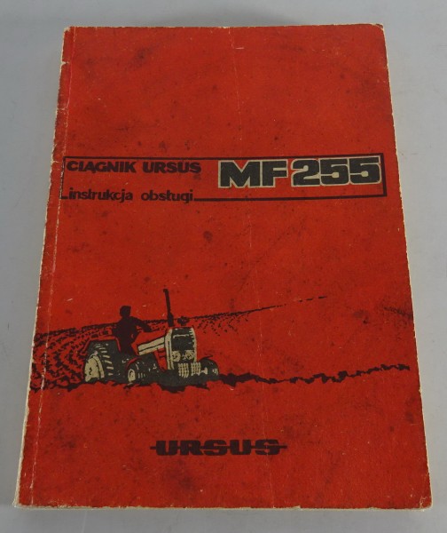 Betriebsanleitung / Handbuch Ursus MF 255 Traktor Stand 1987 Polnisch