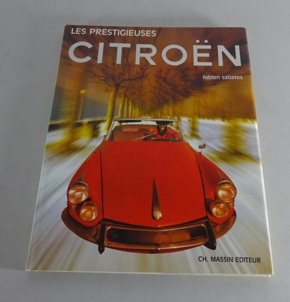 Bildband / Livre illustré: Citroen 2CV / DS / ID 19 20 21 23 / SM / 11/15 CV