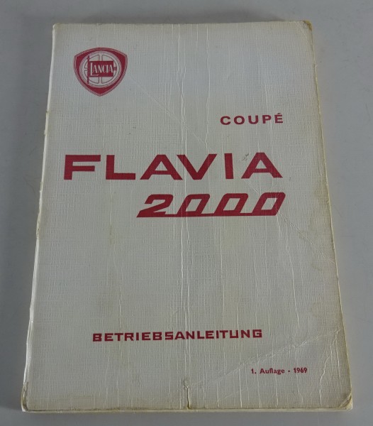 Betriebsanleitung / Handbuch Lancia Flavia Coupé 2000 Stand 06/1969