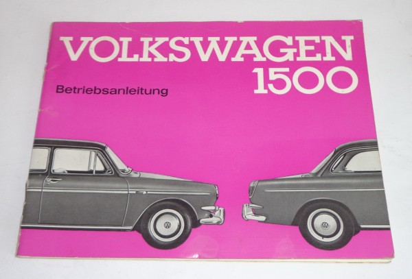 Betriebsanleitung Handbuch Volkswagen VW 1500 Typ 3, Stand August 1962