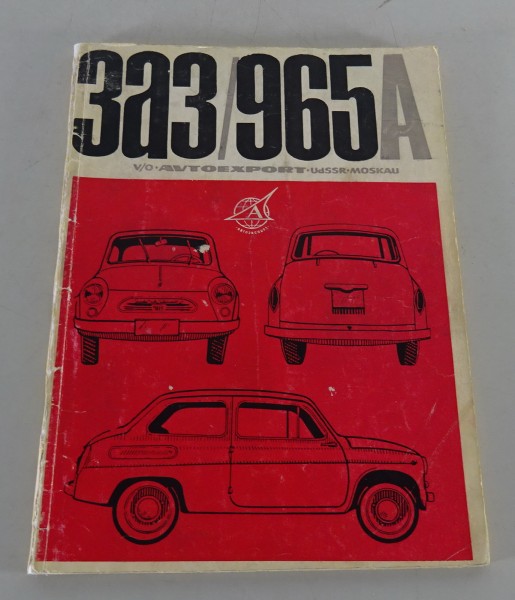 Betriebsanleitung / Handbuch Saporoshez SAS 965 A Stand 1965